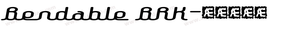 Bendable BRK字体转换